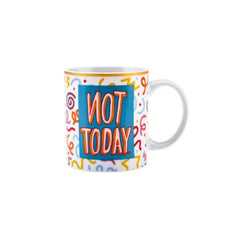 Karaca Motto Not Today Mug 360ML | 153.03.05.0162